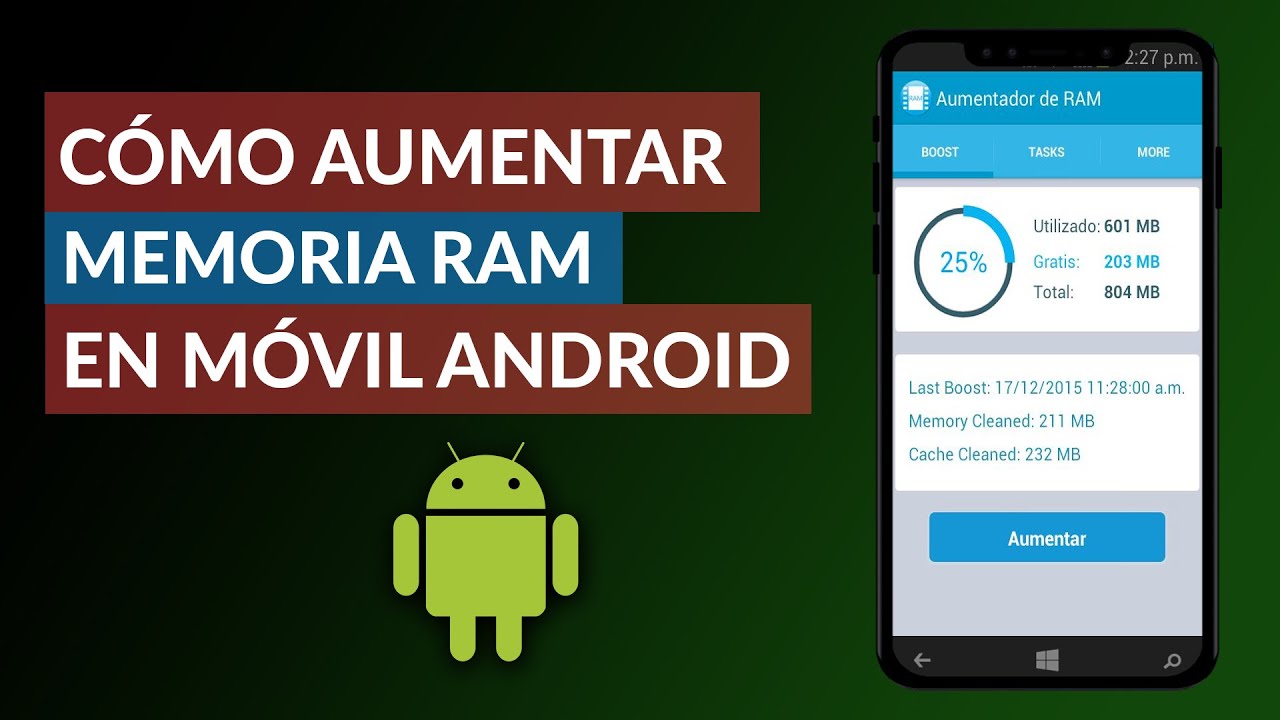 ¿Cómo aumentar la memoria RAM de mi Android?